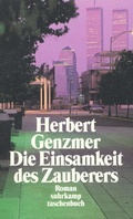 Cover: Die Einsamkeit des Zauberers - Suhrkamp