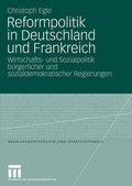 Cover: Reformpolitik in Deutschland und Frankreich - VS Verlag f&uuml;r Sozialwissenschaften