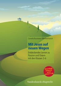 Abbildung von: Mit Jesus auf neuen Wegen - Vandenhoeck & Ruprecht