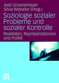 Cover: Soziologie sozialer Probleme und sozialer Kontrolle - VS Verlag f&uuml;r Sozialwissenschaften