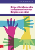 Cover: Kooperatives Lernen im kompetenzorientierten Religionsunterricht - Vandenhoeck & Ruprecht