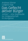 Cover: Das Geflecht aktiver B&uuml;rger - VS Verlag f&uuml;r Sozialwissenschaften