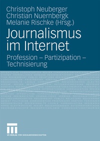 Enlarge image Cover: Journalismus im Internet - VS Verlag für Sozialwissenschaften