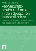 Cover: Verwaltungsstrukturreformen in den deutschen Bundesl&auml;ndern - VS Verlag f&uuml;r Sozialwissenschaften