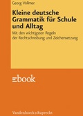 Cover: Kleine deutsche Grammatik f&uuml;r Schule und Alltag - Vandenhoeck & Ruprecht