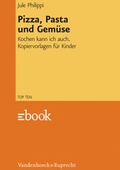 Cover: Pizza, Pasta und Gem&uuml;se - Vandenhoeck & Ruprecht