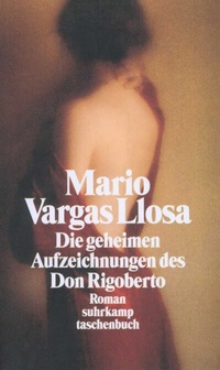 Abbildung von: Die geheimen Aufzeichnungen des Don Rigoberto - Suhrkamp