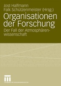 Cover: Organisationen der Forschung - VS Verlag f&uuml;r Sozialwissenschaften