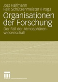 Cover: Organisationen der Forschung - VS Verlag f&uuml;r Sozialwissenschaften