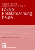Cover: Lokale Politikforschung heute - VS Verlag f&uuml;r Sozialwissenschaften