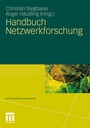 Cover: Handbuch Netzwerkforschung - VS Verlag für Sozialwissenschaften