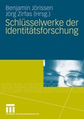 Cover: Schl&uuml;sselwerke der Identit&auml;tsforschung - VS Verlag f&uuml;r Sozialwissenschaften