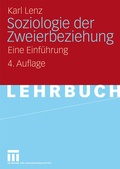 Cover: Soziologie der Zweierbeziehung - VS Verlag f&uuml;r Sozialwissenschaften