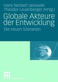 Cover: Globale Akteure der Entwicklung - VS Verlag f&uuml;r Sozialwissenschaften