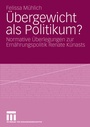 Bild: &Uuml;bergewicht als Politikum? - VS Verlag f&uuml;r Sozialwissenschaften