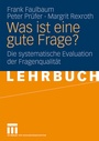 Cover: Was ist eine gute Frage? - VS Verlag für Sozialwissenschaften