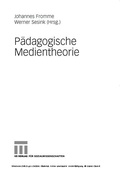 Cover: P&auml;dagogische Medientheorie - VS Verlag f&uuml;r Sozialwissenschaften