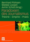 Cover: Paradoxien des Journalismus - VS Verlag f&uuml;r Sozialwissenschaften
