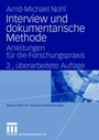 Cover: Interview und dokumentarische Methode - VS Verlag für Sozialwissenschaften