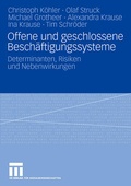Cover: Offene und geschlossene Besch&auml;ftigungssysteme - VS Verlag f&uuml;r Sozialwissenschaften