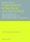 Cover: Organisationsentwicklung und Fachlichkeit - VS Verlag f&uuml;r Sozialwissenschaften
