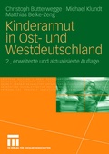 Cover: Kinderarmut in Ost- und Westdeutschland - VS Verlag f&uuml;r Sozialwissenschaften