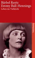 Cover: Emmy Ball-Hennings - Suhrkamp