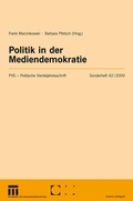 Cover: Politik in der Mediendemokratie - VS Verlag f&uuml;r Sozialwissenschaften