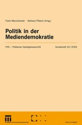 Cover: Politik in der Mediendemokratie - VS Verlag f&uuml;r Sozialwissenschaften