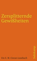Cover: Zersplitternde Gewi&szlig;heiten - Suhrkamp