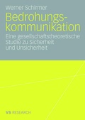 Cover: Bedrohungskommunikation - VS Verlag f&uuml;r Sozialwissenschaften