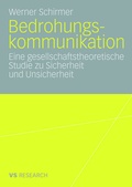 Cover: Bedrohungskommunikation - VS Verlag f&uuml;r Sozialwissenschaften