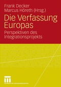 Cover: Die Verfassung Europas - VS Verlag f&uuml;r Sozialwissenschaften