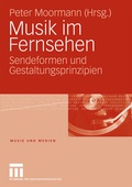 Cover: Musik im Fernsehen - VS Verlag f&uuml;r Sozialwissenschaften