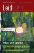 Cover: Trauer und Sprache - Jedes Wort z&auml;hlt - Vandenhoeck & Ruprecht