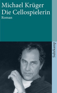 Abbildung von: Die Cellospielerin - Suhrkamp