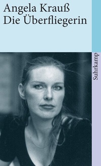 Abbildung von: Die Überfliegerin - Suhrkamp