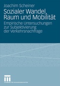 Cover: Sozialer Wandel, Raum und Mobilit&auml;t - VS Verlag f&uuml;r Sozialwissenschaften
