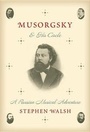 Cover: Musorgsky and His Circle - Knopf Publishing Group