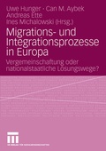 Cover: Migrations- und Integrationsprozesse in Europa - VS Verlag f&uuml;r Sozialwissenschaften