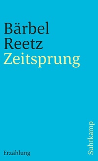 Enlarge image Cover: Zeitsprung - Suhrkamp