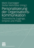 Cover: Personalisierung der Organisationskommunikation - VS Verlag f&uuml;r Sozialwissenschaften