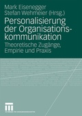 Cover: Personalisierung der Organisationskommunikation - VS Verlag f&uuml;r Sozialwissenschaften