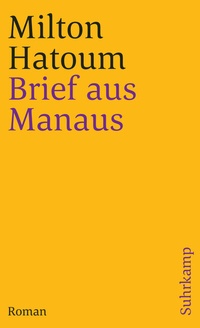 Abbildung von: Brief aus Manaus - Suhrkamp