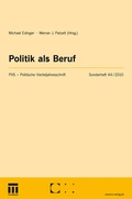 Cover: Politik als Beruf - VS Verlag f&uuml;r Sozialwissenschaften
