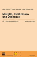 Cover: Identit&auml;t, Institutionen und &Ouml;konomie - VS Verlag f&uuml;r Sozialwissenschaften