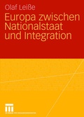 Cover: Europa zwischen Nationalstaat und Integration - VS Verlag f&uuml;r Sozialwissenschaften