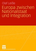 Cover: Europa zwischen Nationalstaat und Integration - VS Verlag f&uuml;r Sozialwissenschaften