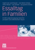 Cover: Essalltag in Familien - VS Verlag f&uuml;r Sozialwissenschaften