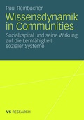 Cover: Wissensdynamik in Communities - VS Verlag f&uuml;r Sozialwissenschaften
